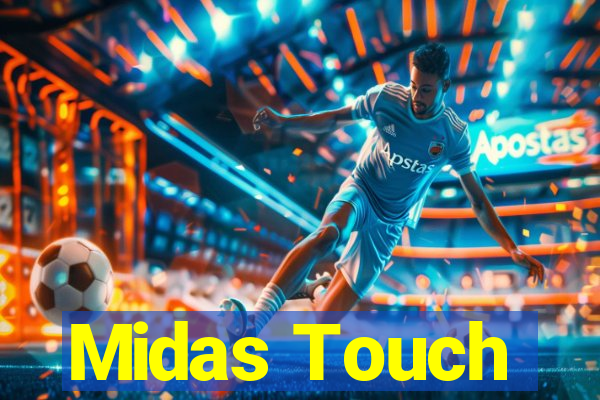 Midas Touch